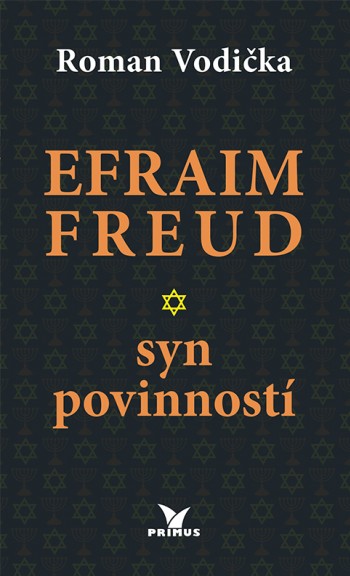 Efraim Freud - syn povinností